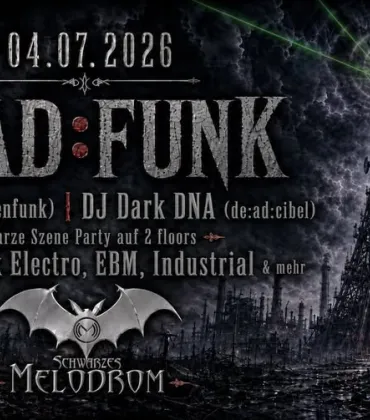 Dead:Funk im Melodrom Kaufbeuren