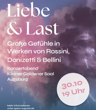 Liebe und Last im Kleinen Goldenen Saal Augsburg