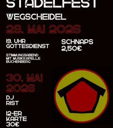 Stadelfest Wegscheidel in Buchenberg