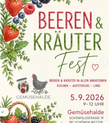 Beeren- & Kräuterfest in der Gemüsehalde