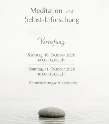 Meditation und Selbsterforschung in Kempten