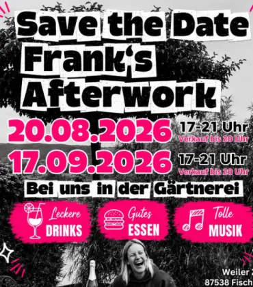 Frank’s Afterwork in der Gärtnerei in Fischen