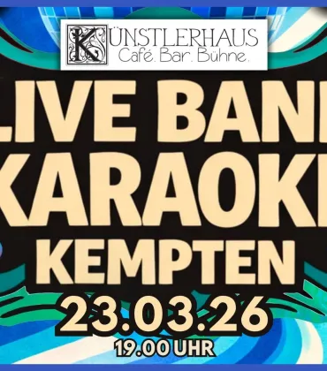 Live Band KaraokeNight im Künstlerhaus in Kempten