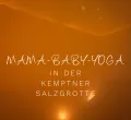 Mama Baby Yoga in der Kemptner Salzgrotte