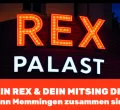 Dein Mitsing Ding im REX Palast Memmingen