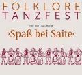 Folklore-Tanzfest mit Spaß bei Saite in der Villa K