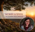 Wurzel & Weite mit Lisa Taps in Immenstadt