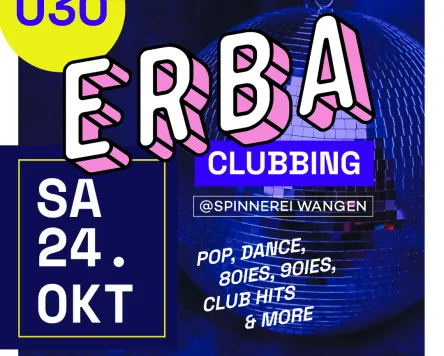 Ü30 ERBA Clubbing in der Spinnerei Wangen