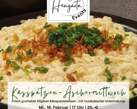 Kässpatzen-Aschermittwoch im HEUgarta Wiggensbach