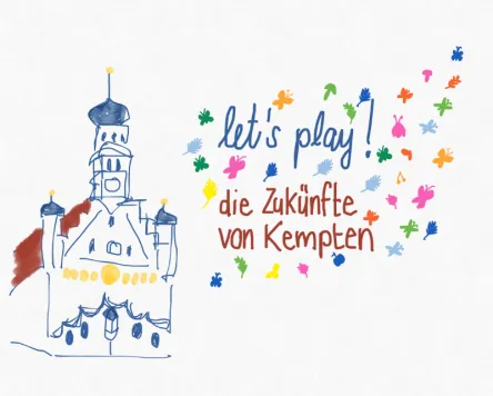 Let´s play! - die Zukünfte von Kempten