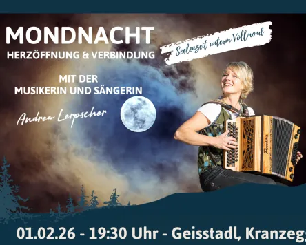 Mondnacht - Seelenzeit unterm Vollmond in Kranzegg