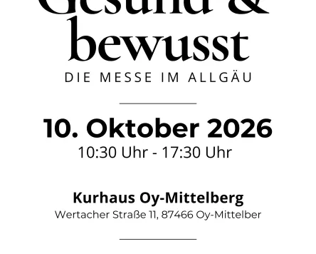 Gesund & bewusst - Messe im Kurhaus Oy-Mittelberg