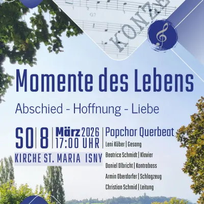 Momente des Lebens mit dem Popchor Querbeat in Isny