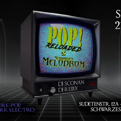 POP! reloaded x Schwarzes Melodrom in Kaufbeuren