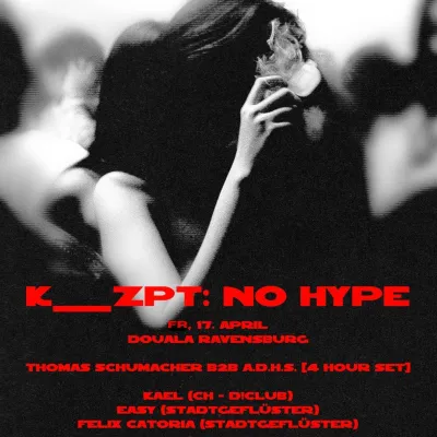 K_ZPT: NO HYPE im Club Douala Ravensburg