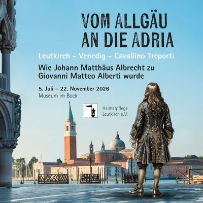Vom Allgäu an die Adria im Museum im Bock