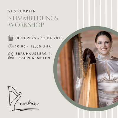 Stimmbildungsworkshop mit Annalena Storch in Kempten