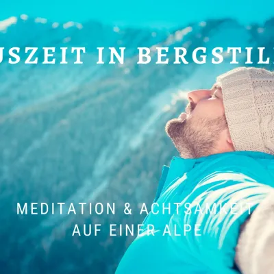 Auszeit in Bergstille im Advent – Meditation im Allgäu