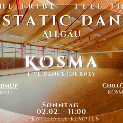 ECSTATIC DANCE ALLGÄU - SONNTAGSMESSE live mit KOSMA vom ED St. Gallen in Kempten