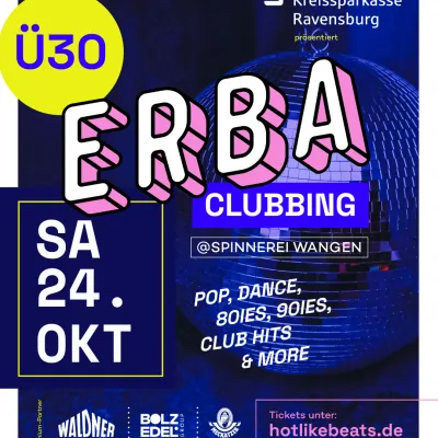 Ü30 ERBA Clubbing in der Spinnerei Wangen