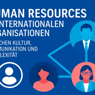 Vortrag: HR in internationalen Organisationen (online)