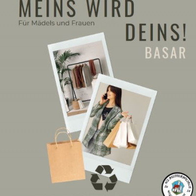 Meins wird deins! Mädelsbasar in Wiggensbach