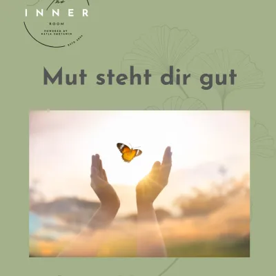 Mut steht dir gut im The Inner Room Kempten