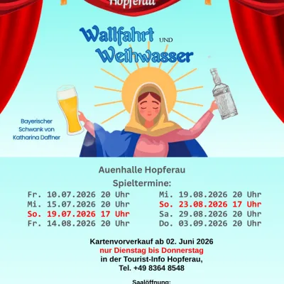 Theater "Wallfahrt und Weihwasser"Hopferau