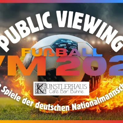 Fußball Public Viewing Künstlerhaus Kempten