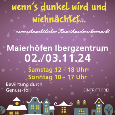 Adventsmarkt im Ibergzentrum Maierhöfen