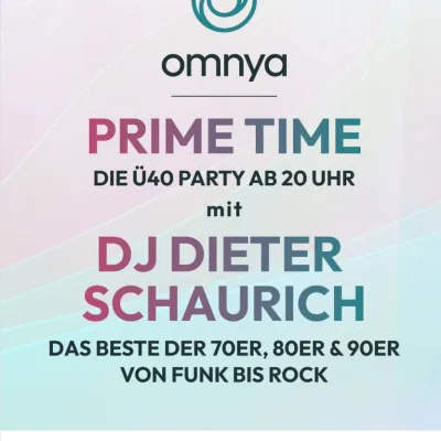 Prime Time – Ü40-Party im omnya in Kaufbeuren