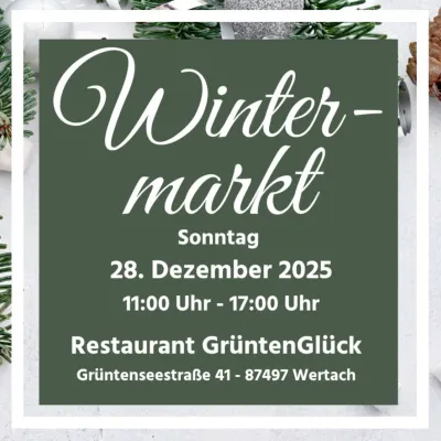 Wintermarkt beim Restaurant GrüntenGlück in Wertach