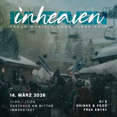 In Heaven Party am Mittag in Immenstadt