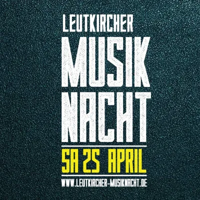 Leutkircher Musiknacht