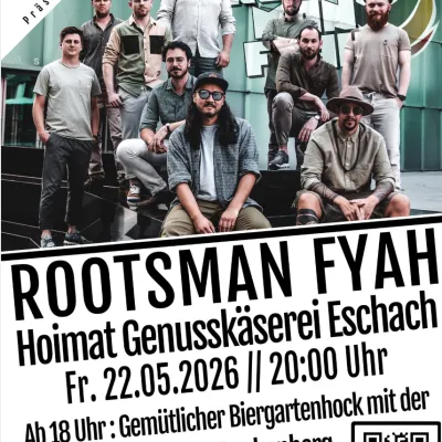 Rootsman Fyah in der Hoimat Genusskäserei Eschach