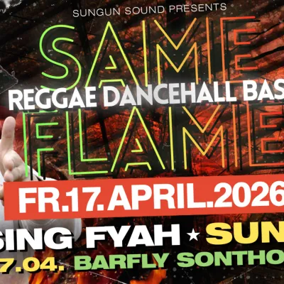 SAME FLAME - Reggae Dancehall Bash in Sonthofen