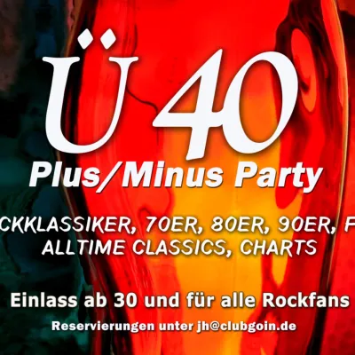 40 Plus Minus Party im Club GoIn Obergünzburg