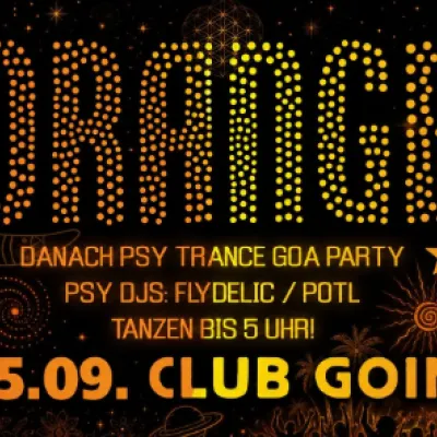 Orange Vibes und Psy-Trance im Club GOIN