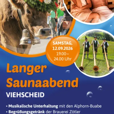 Langer Saunaabend "Viehscheid" in Sonthofen