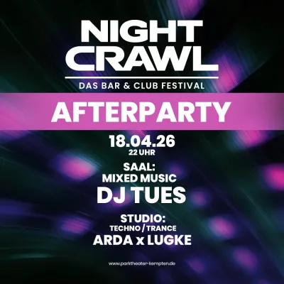 Night Crawl Afterparty im Parktheater