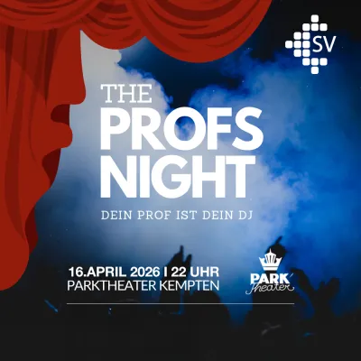 The Profs Night im Parktheater Kempten