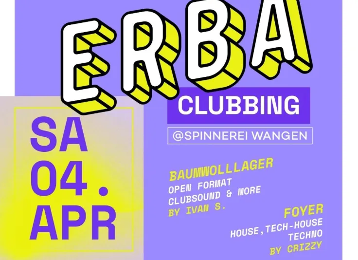 ERBA Clubbing in der Spinnerei Wangen